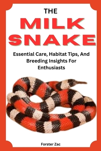The Milk Snake Handbook