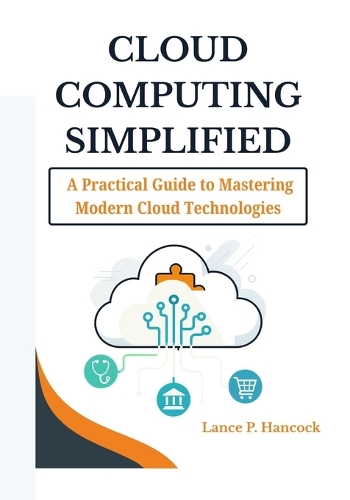 Cloud Computing Simplified