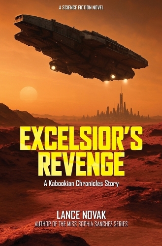 Excelsior's Revenge