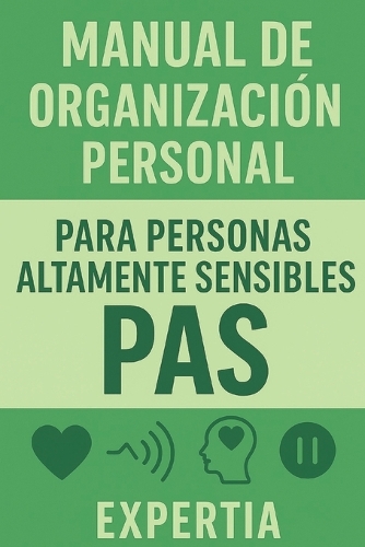 Manual de Regulación Emocional Para Personas Altamente Sensibles (Pas)