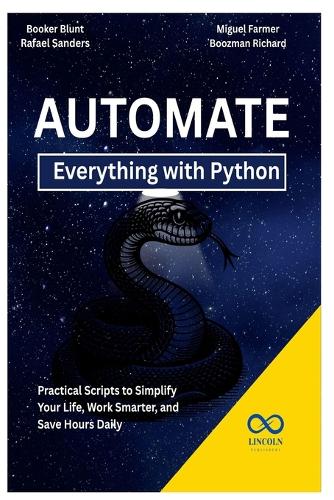 Automate Everything with Python