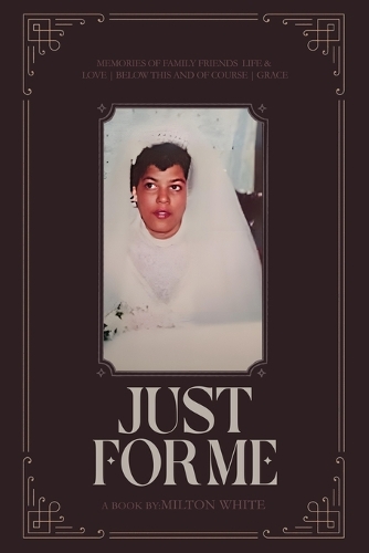 Just For Me