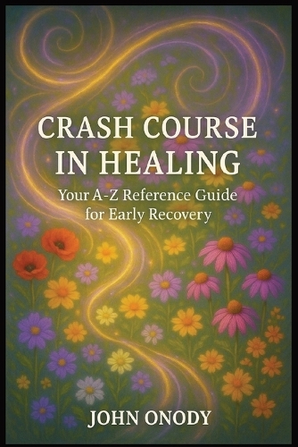 Crash Course In Healing