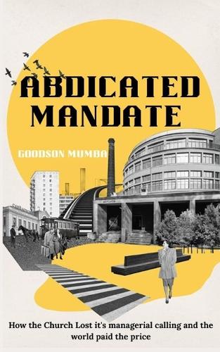 Abdicated Mandate