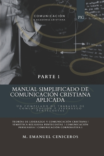 Manual Simplificado de Comunicación Cristiana Aplicada - Parte 1