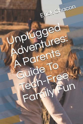 Unplugged Adventures
