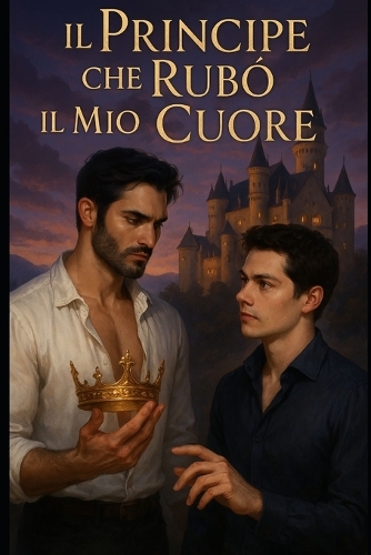 Il principe che rubò il mio cuore