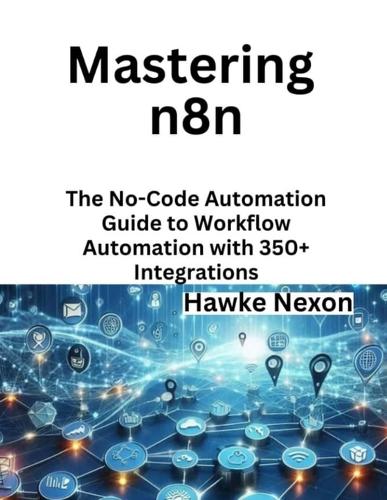 Mastering n8n