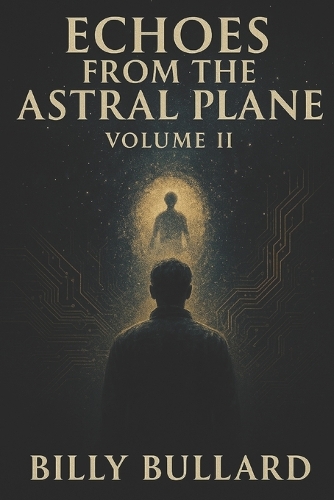 Echoes from the Astral Plane