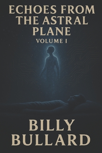 Echoes from the Astral Plane