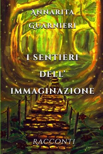 I Sentieri Dell'immaginazione
