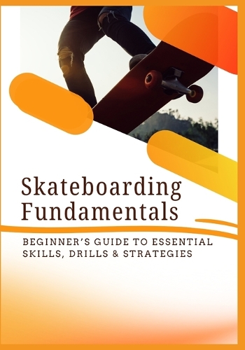 Skateboarding Fundamentals