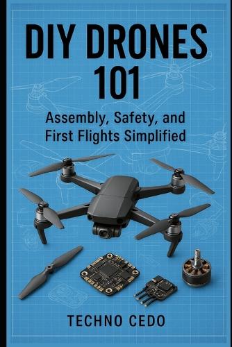 DIY Drones 101