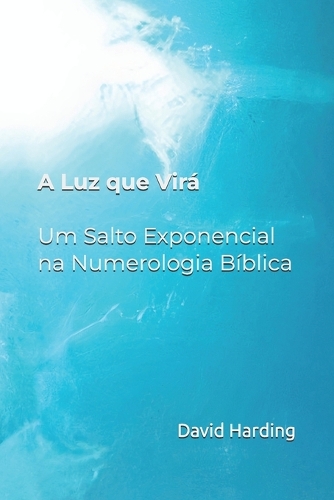 A Luz que Virá