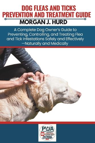 Fleas and Ticks Prevention and Treatment Guide