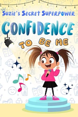 Suzie & the Confidence Crown