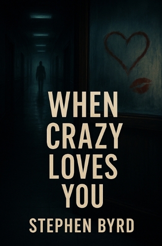 When Crazy Loves You