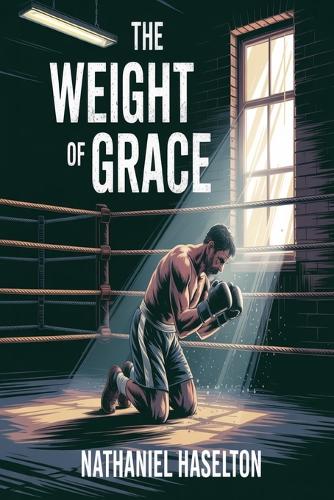 The Weight of Grace