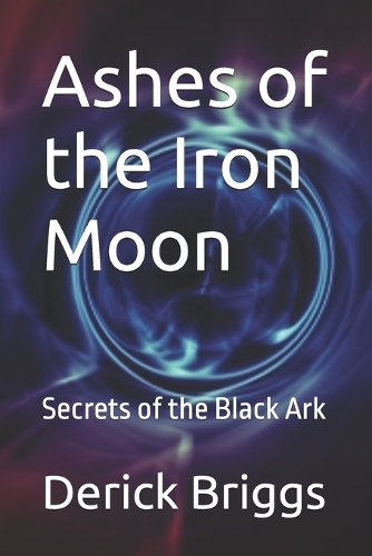 Ashes of the Iron Moon