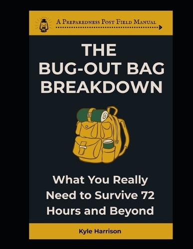 The Bug Out Bag Breakdown
