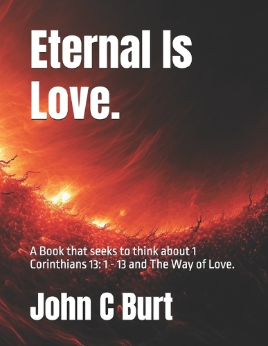 Eternal Is Love.