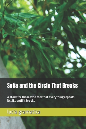 Sofia and the Circle That Breaks
