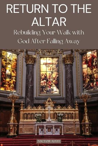 Return to the Altar