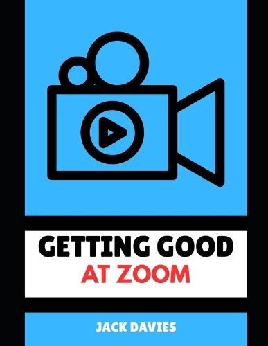 Getting Good at Zoom