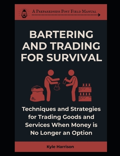 Bartering and Trading For Survival