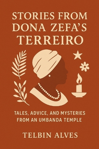 Stories from Dona Zefa 's Terreiro