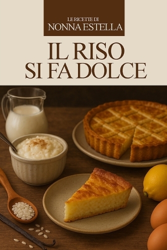 Il riso si fa dolce