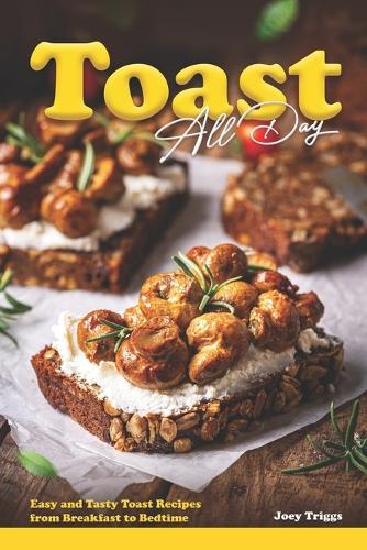 Toast All Day