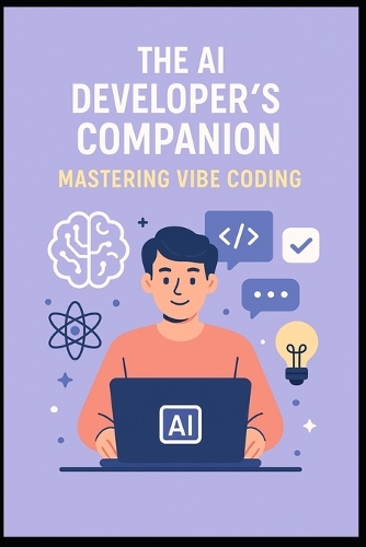The AI Developer's Companion