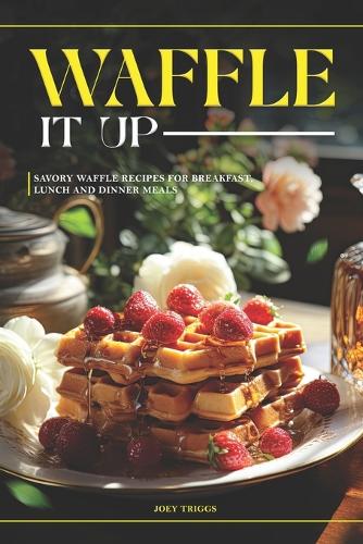 Waffle It Up