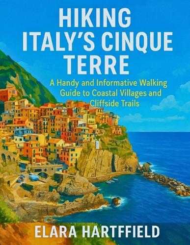 Hiking Italy's Cinque Terre
