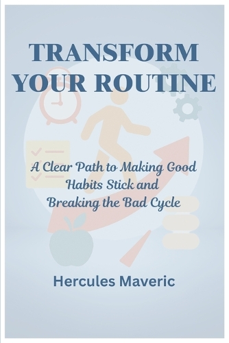 Transform Your Routine
