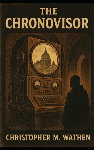The Chronovisor