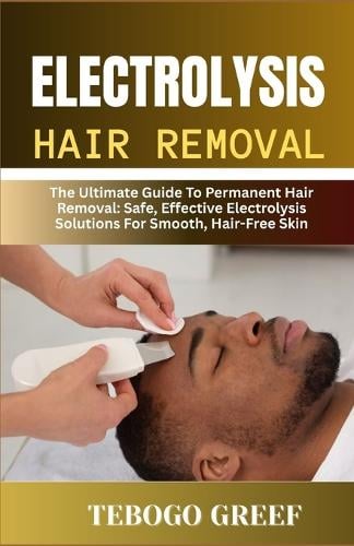 Electrolysis Hair Removal