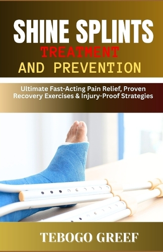 Shine Splints Treatment And Prevention