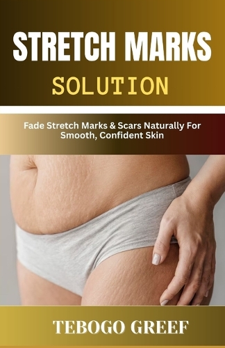 Stretch Marks Solution