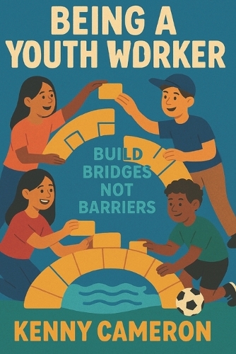 Being A Youth Worker
