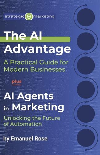 The AI Advantage + AI Agents in Marketing
