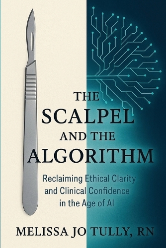 The Scalpel and the Algorithm