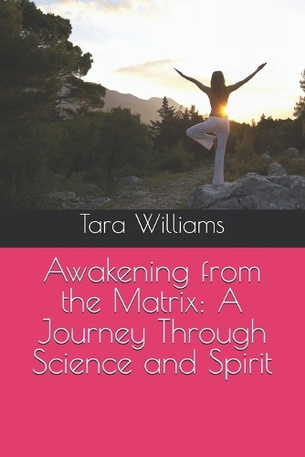 Awakening from the Matrix