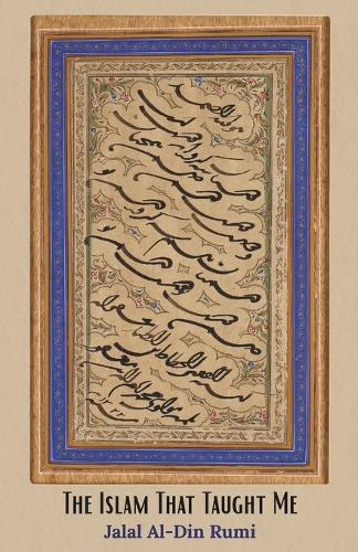 The Islam That Taught Me