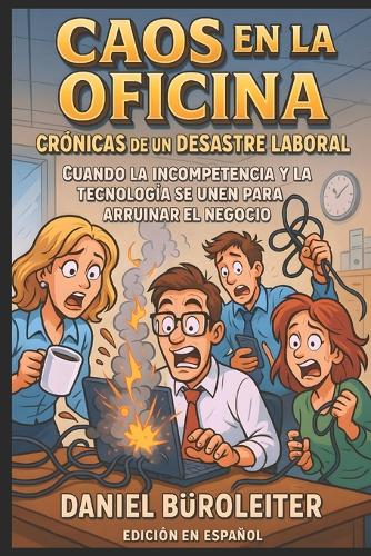 Caos en la Oficina