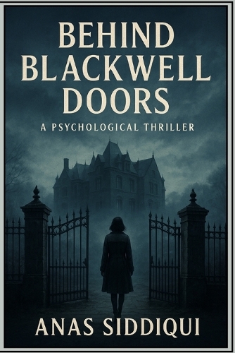 Behind Blackwell Doors