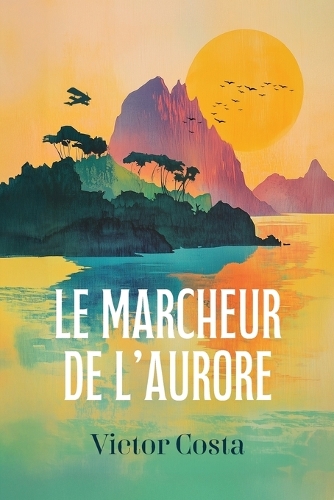 Le Marcheur de l'aurore