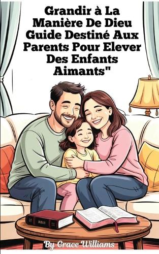 Grandir à la manière de Dieu