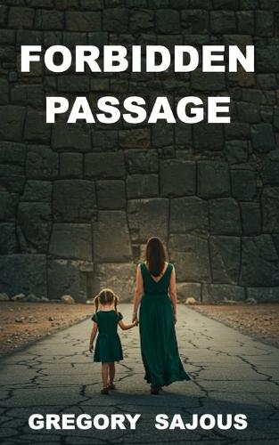 Forbidden Passage
